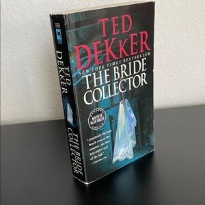 The Bride Collector by Ted Dekker